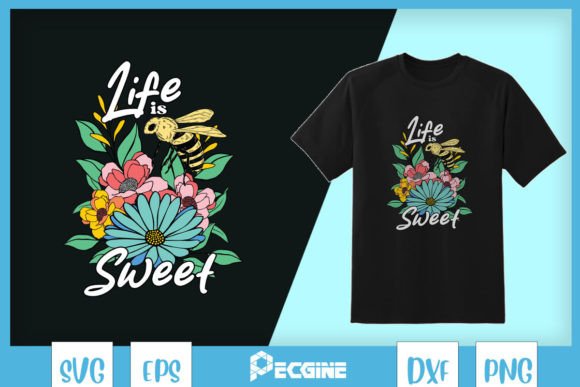 Floral Bee Life is Sweet SVG Design