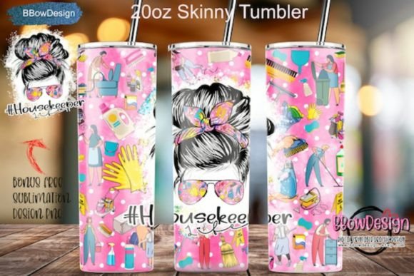 House Keeper Life Tumbler Wrap 20oz